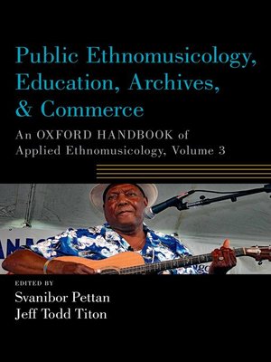 cover image of Public Ethnomusicology, Education, Archives, & Commerce